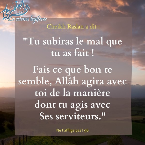 Tu subiras le mal que tu as fais 